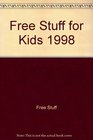 Free Stuff for Kids 1998