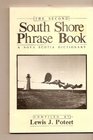 The second south shore phrase book A Nova Scotia dictionary