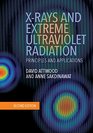 XRays and Extreme Ultraviolet Radiation Principles and Applications