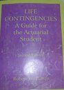Life contingencies A guide for the actuarial student