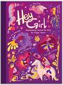 Hey Girl Empowering Journal for girls To Develop Gratitude and Mindfulness through Positive Affirmations