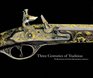 Three Centuries of Tradition The Renaissance of Custom Sporting Arms in America