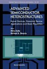 Advanced Semiconductor Heterostructures Novel Devices Potential Device Applications and Basic Properties