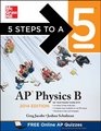 5 Steps to a 5 AP Physics B 2014 Edition