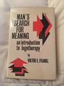 Man's Search for Meaning An Introduction to Logotherapy