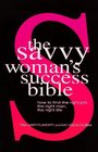 The Savvy woman's success bible how to find the right job