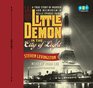 Little Demon in the City of Light A True Story of Murder and Mesmerism in Belle Epoque Paris