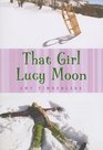 That Girl Lucy Moon