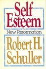 SelfEsteem The New Reformation