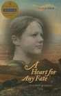 A Heart for Any Fate Westward to Oregon 1845