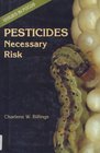 Pesticides Necessary Risk