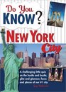 Do You Know New York City A cutting edge quiz on the hustle and bustle glitz and glamour faces and places of our 1 city