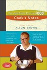 I'm Just Here for the Food: Cook's Notes