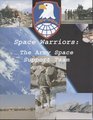 Space Warriors The Army Space Support Team