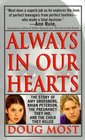 Always In Our Hearts : The Story Of Amy Grossberg, Brian Peterson, The Pregnancy They Hid And The Baby They Killed
