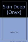 Skin Deep: A Simeon Grist Suspense Novel