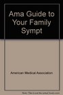 Ama Guide to Your Family Sympt
