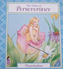 The Virtue of Perseverance Thumbelina
