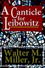 A Canticle for Leibowitz (The Gregg Press Science Fiction Series)