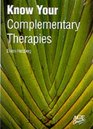 Know Your Complementary Therapies