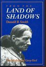 From the Land of Shadows