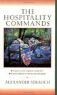 The Hospitality Commands: Building Loving Christian Community: Building Bridges to Friends and Neighbors