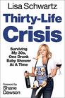 ThirtyLife Crisis Navigating My Thirties One Drunk Baby Shower at a Time