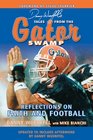 Danny Wuerffel's Tales from the Gator Swamp Reflections on Faith and Football