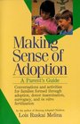 Making Sense of Adoption  A Parent's Guide