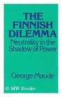 The Finnish Dilemma Neutrality in the Shadow of Power