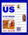 The First Americans, Third Edition: Prehistory-1600 (A History of US, Book 1)