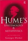 Hume's Epistemology and Metaphysics An Introduction