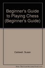 Beginner's Guide to Playing Chess
