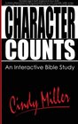 Character Counts An Interactive Bible Study