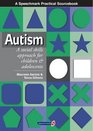 Autism a Social Skills Approach for Children and Adolescents
