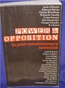 Power and Opposition in PostRevolutionary Societies