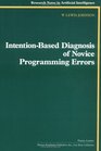 IntentionBased Diagnosis of Novice Programming Errors