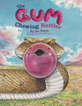 The GumChewing Rattler