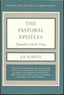 A Commentary on the Pastoral Epistles Timothy I  Ii Titus