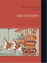 Philosophic Classics Asian Philosophy Volume VI