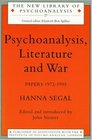 Psychoanalysis Literature and War Papers 19721995