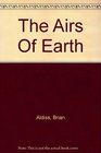 The Airs Of Earth