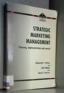Strategic Marketing Management Planning Implementation and Control
