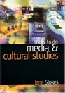 How to do Media and Cultural Studies