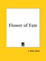 Flower of Fate