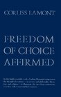 Freedom of Choice Affirmed