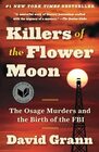 Killers of the Flower Moon: The Osage Murders and the Birth of the FBI