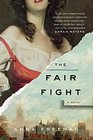 The Fair Fight A Novel