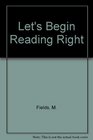 Let's Begin Reading Right Developmentally Appropriate Beginning Literacy