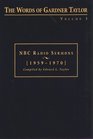 The Words of Gardner Taylor NBC Radio Sermons 19591970